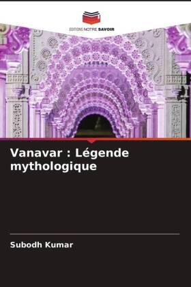 Kumar |  Vanavar : Légende mythologique | Buch |  Sack Fachmedien