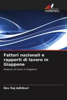 Adhikari |  Fattori nazionali e rapporti di lavoro in Giappone | Buch |  Sack Fachmedien