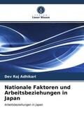 Adhikari |  Nationale Faktoren und Arbeitsbeziehungen in Japan | Buch |  Sack Fachmedien