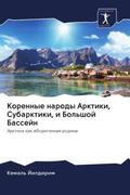 Jildirim |  Korennye narody Arktiki, Subarktiki, i Bol'shoj Bassejn | Buch |  Sack Fachmedien