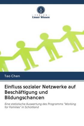 Chen |  Einfluss sozialer Netzwerke auf Beschäftigung und Bildungschancen | Buch |  Sack Fachmedien