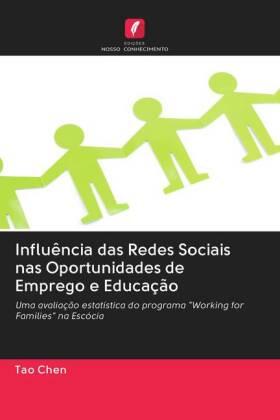 Chen |  Influência das Redes Sociais nas Oportunidades de Emprego e Educação | Buch |  Sack Fachmedien