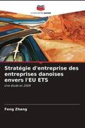 Zhang |  Stratégie d'entreprise des entreprises danoises envers l'EU ETS | Buch |  Sack Fachmedien