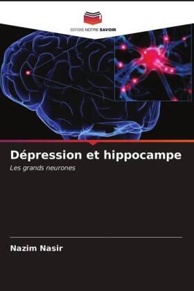 Nasir | Dépression et hippocampe | Buch | 978-620-278091-9 | sack.de