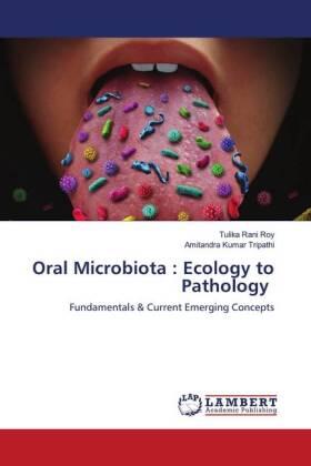 Roy / Tripathi |  Oral Microbiota : Ecology to Pathology | Buch |  Sack Fachmedien