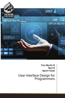 Merlin R / R / Faizal |  User Interface Design for Programmers | Buch |  Sack Fachmedien
