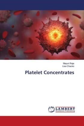 Raje / Chacko |  Platelet Concentrates | Buch |  Sack Fachmedien