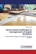 Kiende |  Home based challenges in management of pupils discipline | Buch |  Sack Fachmedien