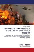 Balapala |  Neural Basis of Mindset of a Suicide Bomber:Body as a Weapon | Buch |  Sack Fachmedien