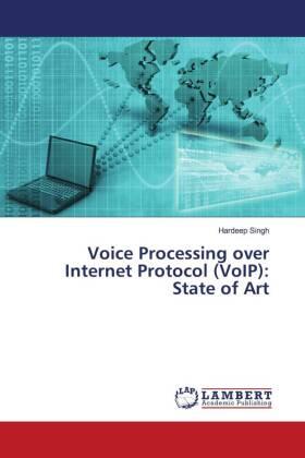 Singh |  Voice Processing over Internet Protocol (VoIP): State of Art | Buch |  Sack Fachmedien