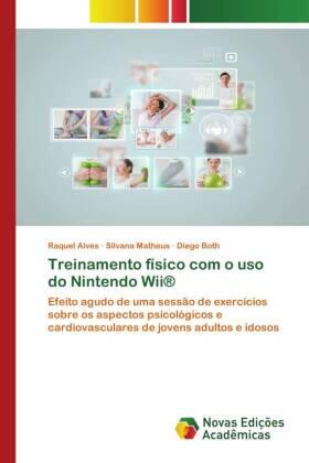 Alves / Matheus / Both |  Treinamento físico com o uso do Nintendo Wii® | Buch |  Sack Fachmedien