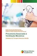 Nepomuceno / Santos / Andrade |  Pneumonia Associada à Ventilação Mecânica | Buch |  Sack Fachmedien