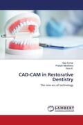 Kumar / Mandhotra / K. |  CAD-CAM in Restorative Dentistry | Buch |  Sack Fachmedien