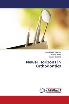 Thomas / Batra / Sharma |  Newer Horizons in Orthodontics | Buch |  Sack Fachmedien