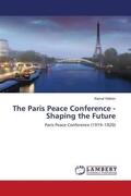 Yildirim |  The Paris Peace Conference - Shaping the Future | Buch |  Sack Fachmedien