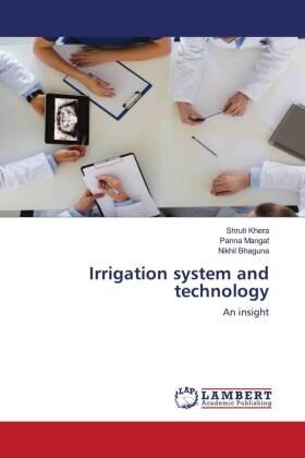 Khera / Mangat / Bhaguna | Irrigation system and technology | Buch | 978-620-281677-9 | sack.de
