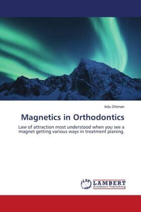 Dhiman |  Magnetics in Orthodontics | Buch |  Sack Fachmedien