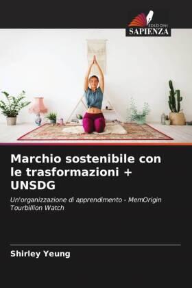 Yeung |  Marchio sostenibile con le trasformazioni + UNSDG | Buch |  Sack Fachmedien