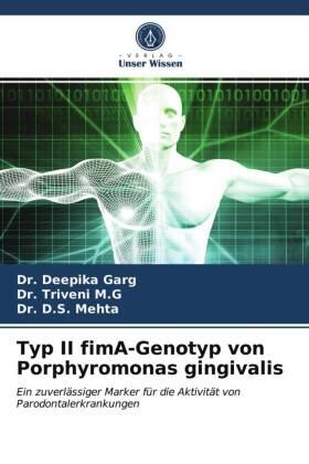 Garg |  Typ II fimA-Genotyp von Porphyromonas gingivalis | Buch |  Sack Fachmedien
