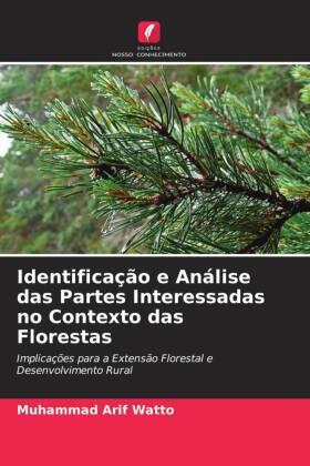 Watto |  Identificação e Análise das Partes Interessadas no Contexto das Florestas | Buch |  Sack Fachmedien