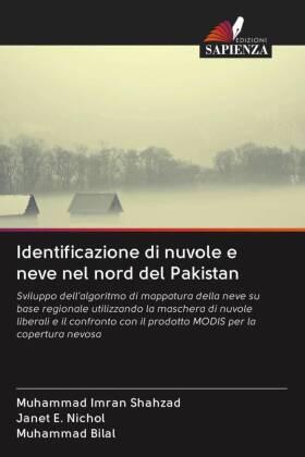Shahzad / E. Nichol / Bilal |  Identificazione di nuvole e neve nel nord del Pakistan | Buch |  Sack Fachmedien