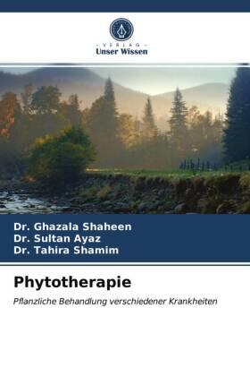 Shaheen / Ayaz / Shamim |  Phytotherapie | Buch |  Sack Fachmedien