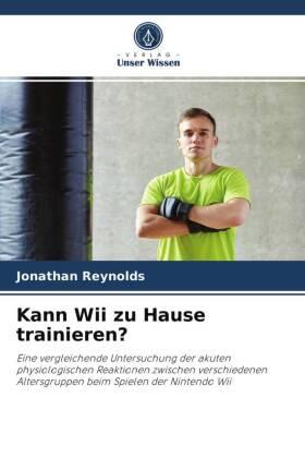 Reynolds |  Kann Wii zu Hause trainieren? | Buch |  Sack Fachmedien