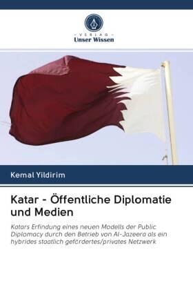 Yildirim | Katar - Öffentliche Diplomatie und Medien | Buch | 978-620-290741-5 | sack.de