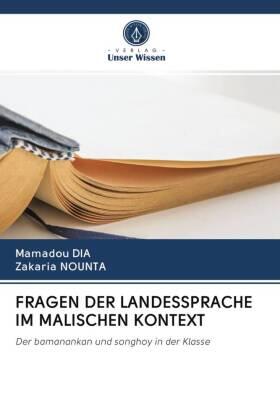 Dia / Nounta |  FRAGEN DER LANDESSPRACHE IM MALISCHEN KONTEXT | Buch |  Sack Fachmedien