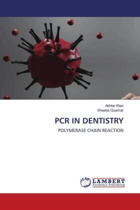 Riaz / Quamar |  PCR IN DENTISTRY | Buch |  Sack Fachmedien