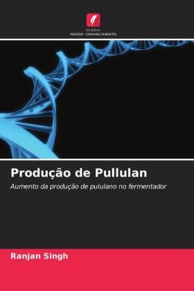 Singh |  Produção de Pullulan | Buch |  Sack Fachmedien