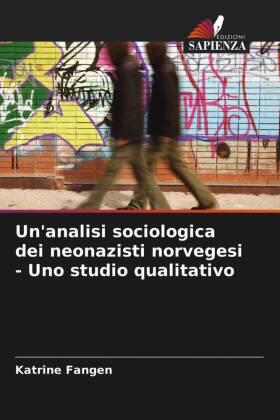 Fangen |  Un'analisi sociologica dei neonazisti norvegesi - Uno studio qualitativo | Buch |  Sack Fachmedien