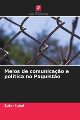 Iqbal |  Meios de comunicação e política no Paquistão | Buch |  Sack Fachmedien