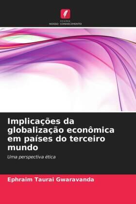 Gwaravanda |  Implicações da globalização econômica em países do terceiro mundo | Buch |  Sack Fachmedien