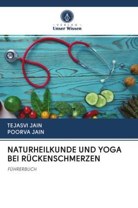 Jain |  NATURHEILKUNDE UND YOGA BEI RÜCKENSCHMERZEN | Buch |  Sack Fachmedien