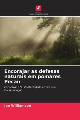 Williamson |  Encorajar as defesas naturais em pomares Pecan | Buch |  Sack Fachmedien