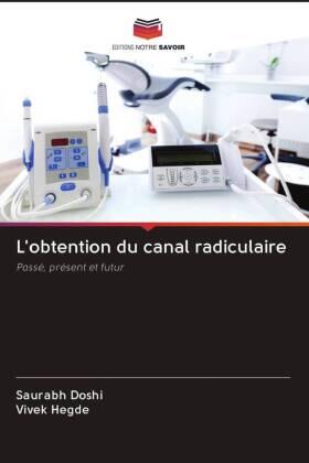 Doshi / Hegde | L'obtention du canal radiculaire | Buch | 978-620-296128-8 | sack.de