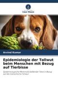 Kumar |  Epidemiologie der Tollwut beim Menschen mit Bezug auf Tierbisse | Buch |  Sack Fachmedien