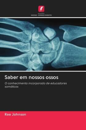 Johnson |  Saber em nossos ossos | Buch |  Sack Fachmedien