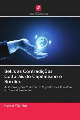 Yildirim | Bell's as Contradições Culturais do Capitalismo e Bordieu | Buch | 978-620-297101-0 | sack.de