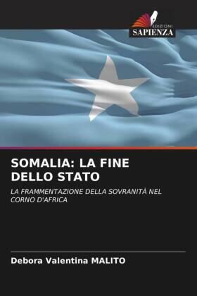 Malito | SOMALIA: LA FINE DELLO STATO | Buch | 978-620-297314-4 | sack.de