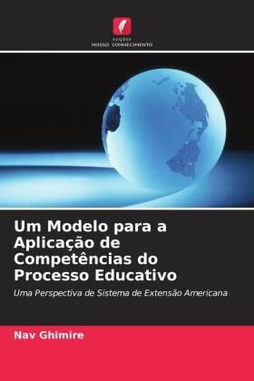 Ghimire / Martin |  Um Modelo para a Aplicação de Competências do Processo Educativo | Buch |  Sack Fachmedien