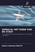 Malito |  SOMALIA: HET EINDE VAN DE STAAT | Buch |  Sack Fachmedien