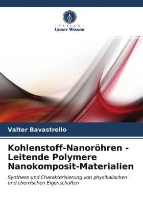 Bavastrello |  Kohlenstoff-Nanoröhren - Leitende Polymere Nanokomposit-Materialien | Buch |  Sack Fachmedien