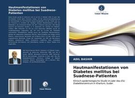 Bashir |  Hautmanifestationen von Diabetes mellitus bei Suadnese-Patienten | Buch |  Sack Fachmedien