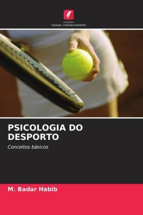 Habib / Ahmad / Shamim |  PSICOLOGIA DO DESPORTO | Buch |  Sack Fachmedien