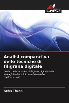 Thanki |  Analisi comparativa delle tecniche di filigrana digitale | Buch |  Sack Fachmedien