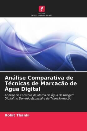 Thanki |  Análise Comparativa de Técnicas de Marcação de Água Digital | Buch |  Sack Fachmedien