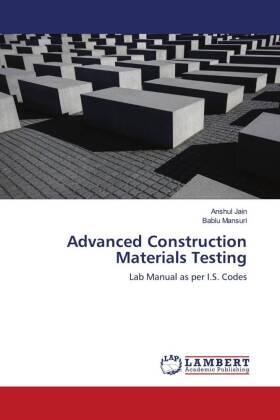 Jain / Mansuri | Advanced Construction Materials Testing | Buch | 978-620-302876-8 | sack.de