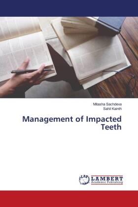 Sachdeva / Kainth |  Management of Impacted Teeth | Buch |  Sack Fachmedien